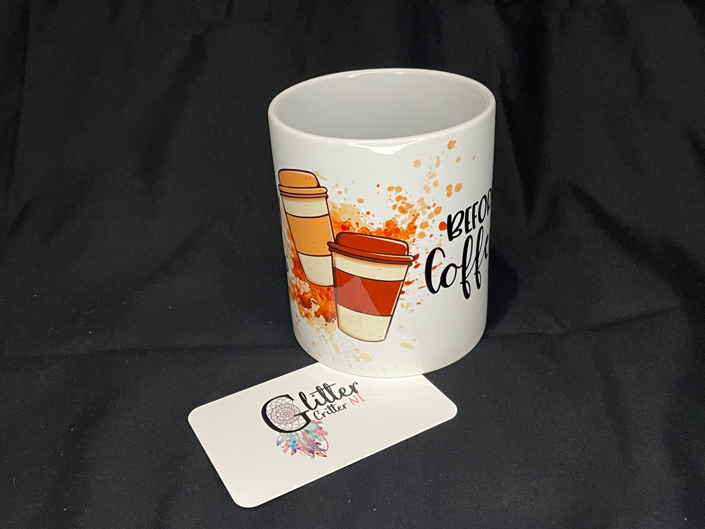 Sorry Before Coffee Mug