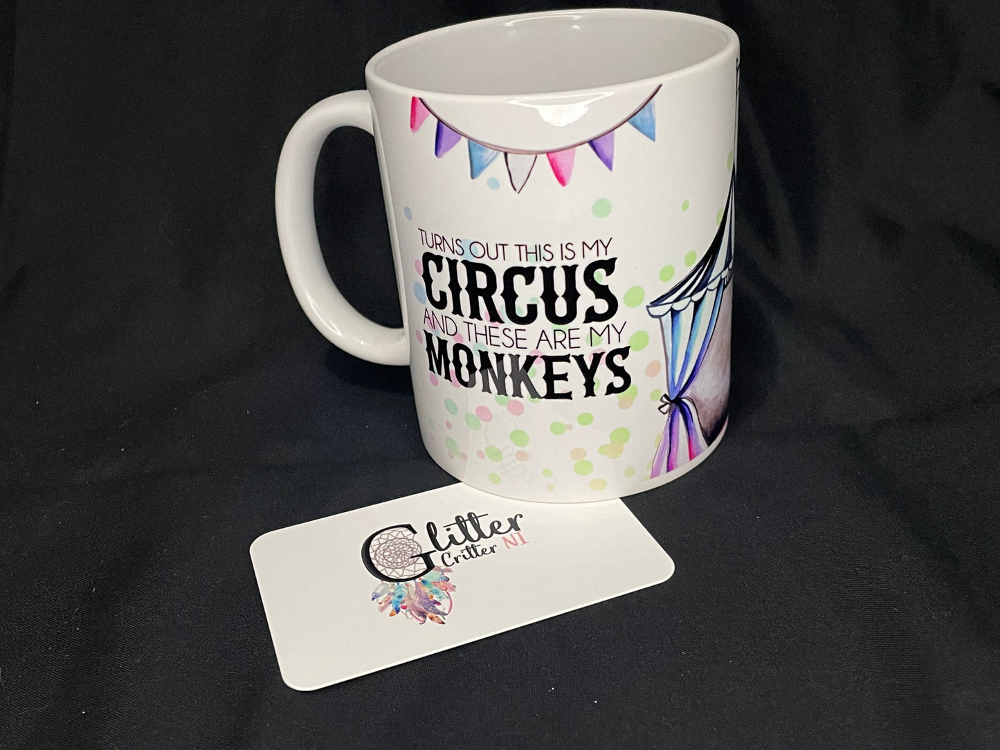 My Circus My Monkeys Mug