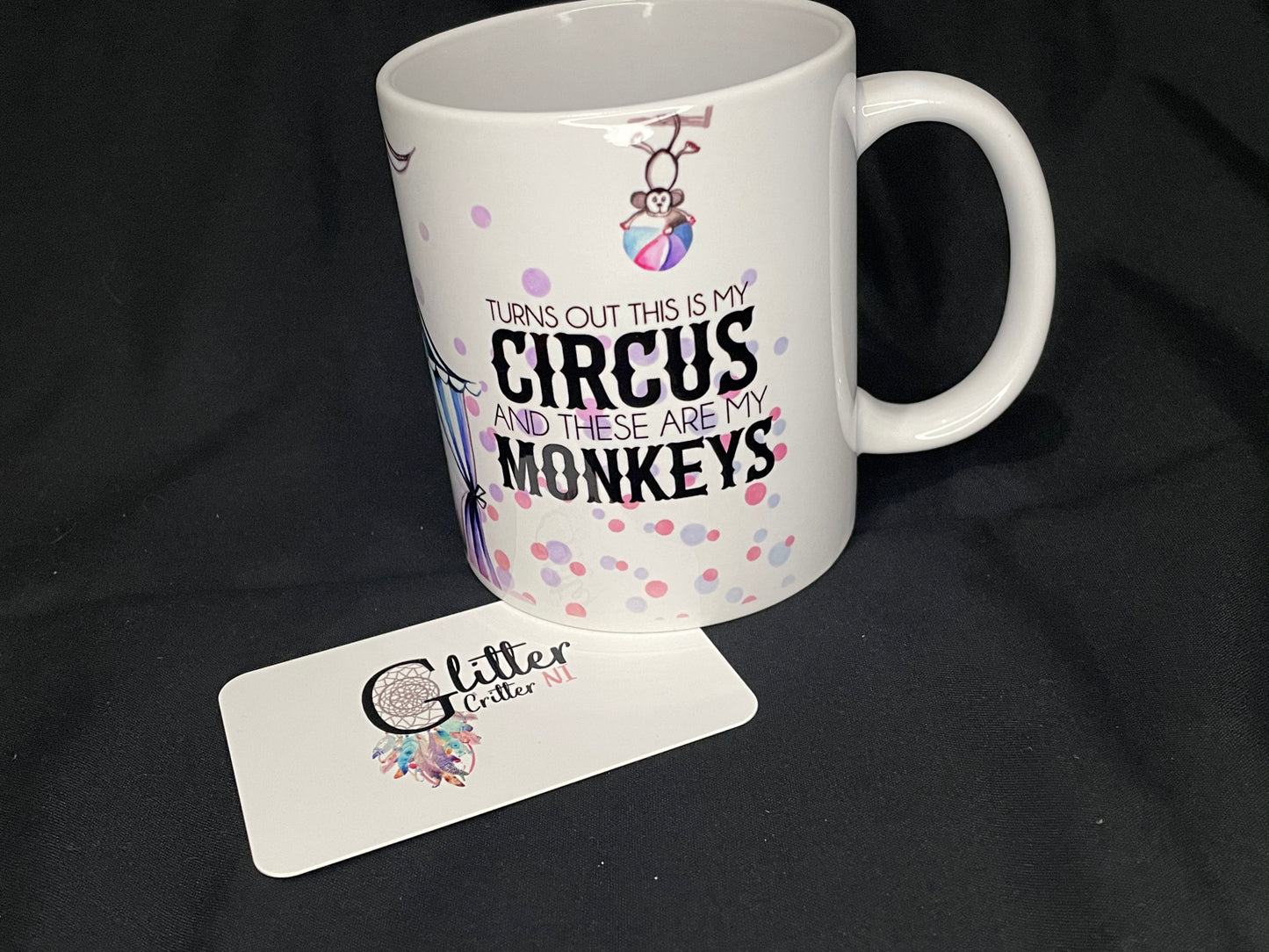 My Circus My Monkeys Mug