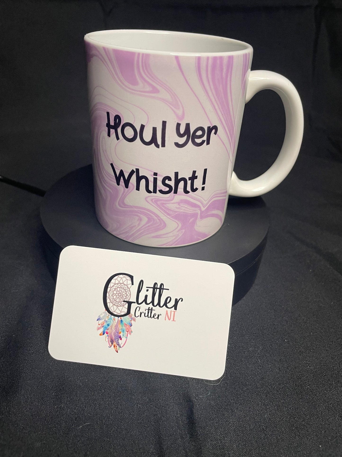 Houl Yer Whisht! Mug