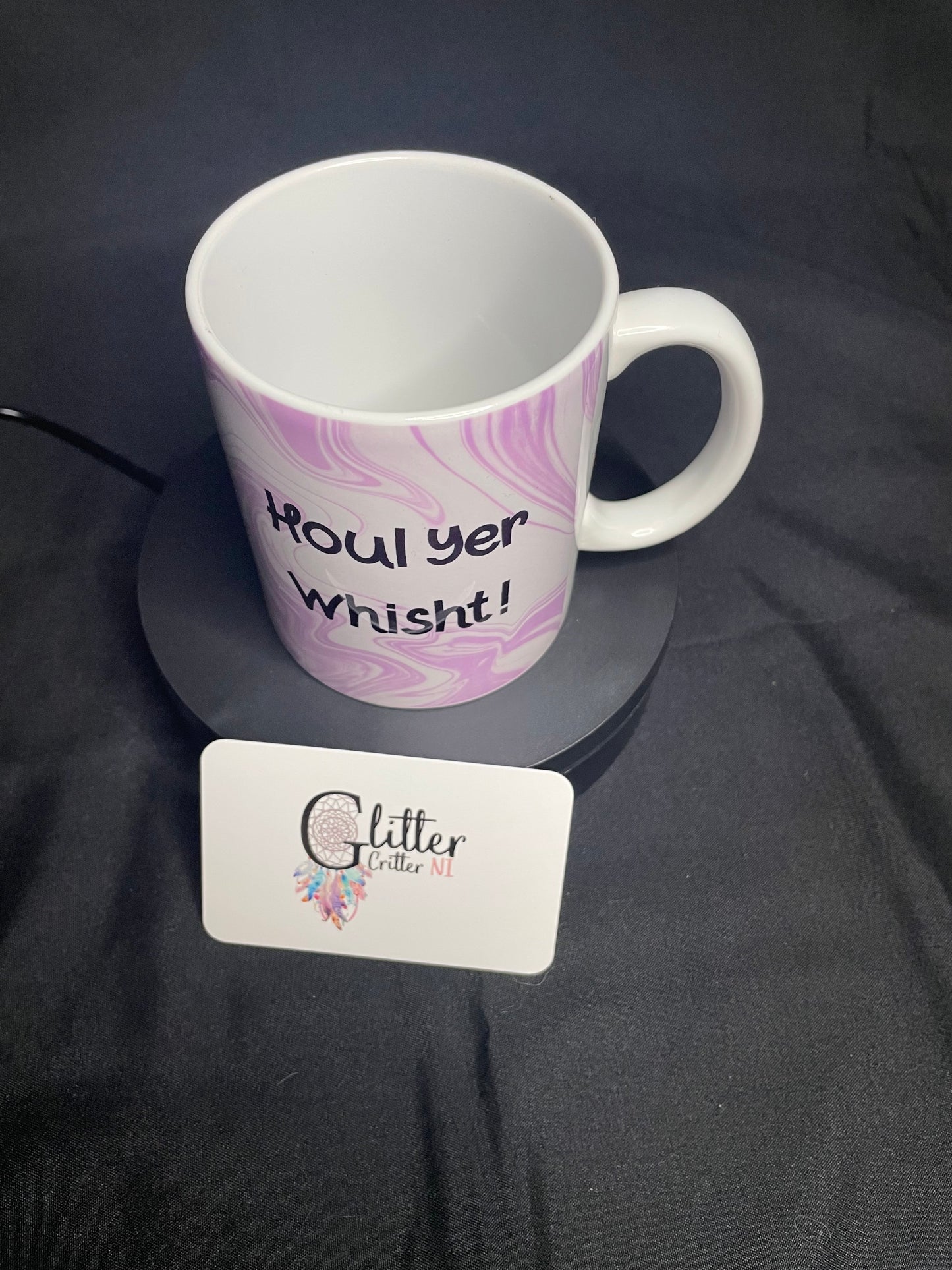 Houl Yer Whisht! Mug