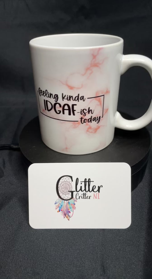 IDGAF-ish Mug